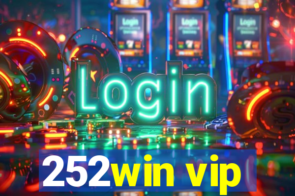 252win vip